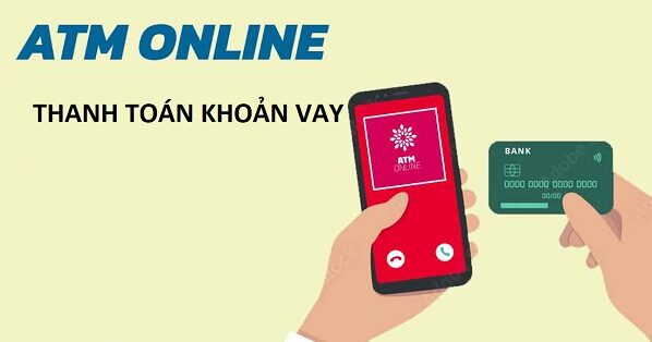 Gợi ý vài cách hoàn trả số tiền đã vay từ ATM Online