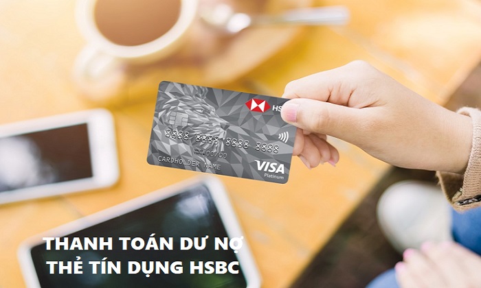 thanh toán dư nợ thẻ tín dụng hsbc